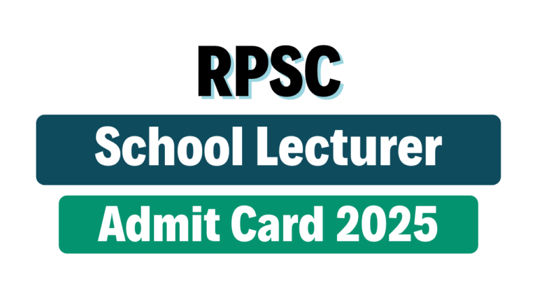 RPSC School Lecturer Admit Card 2025