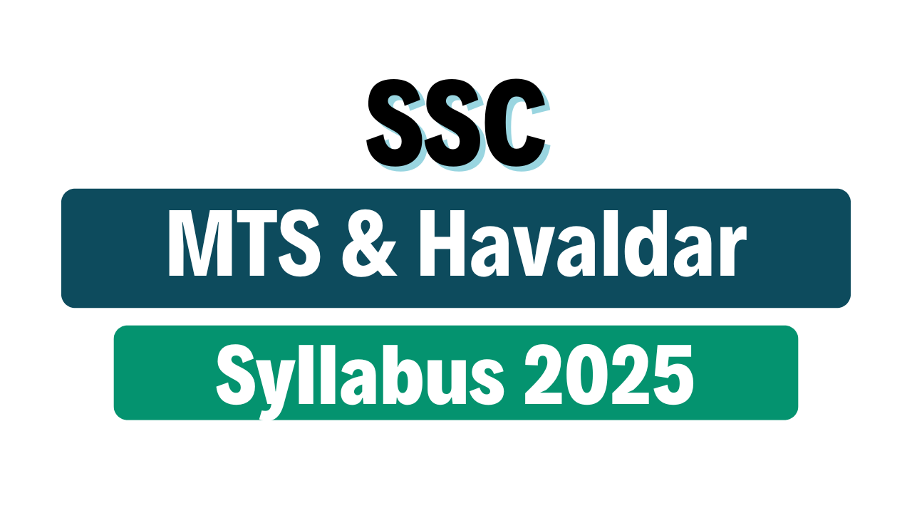 SSC MTS & Havaldar Syllabus / Exam Pattern 2025