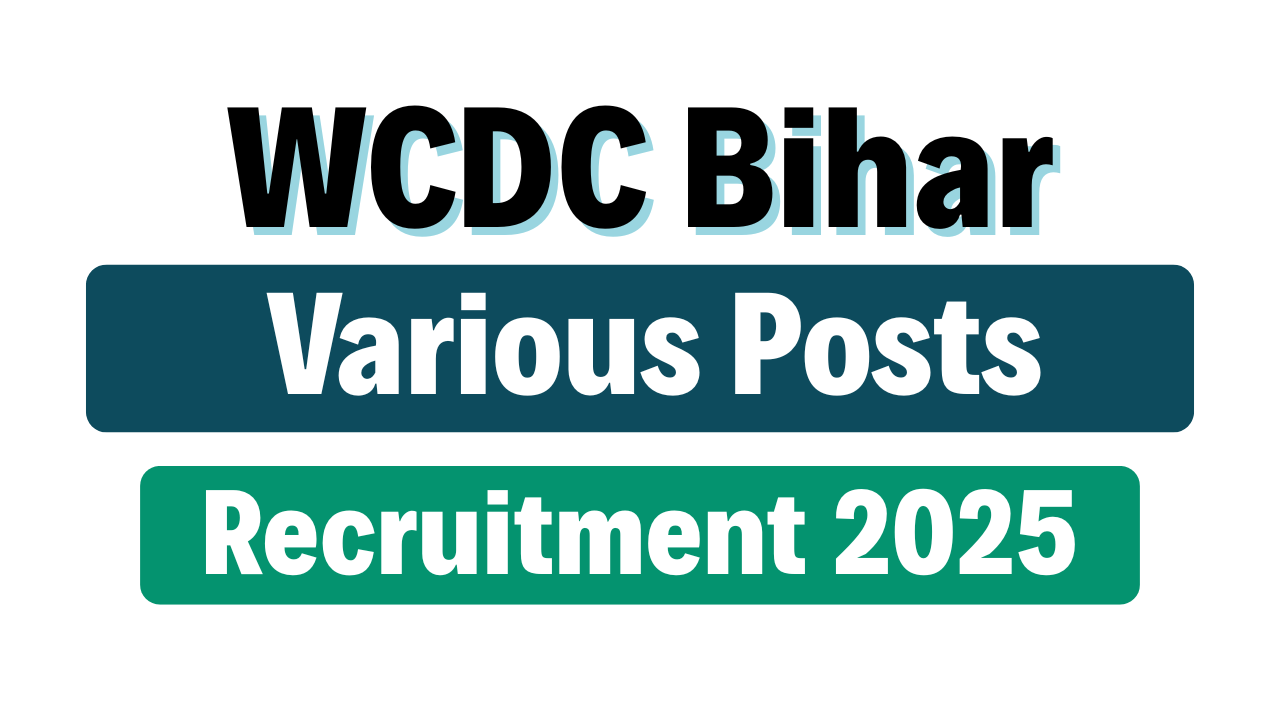WCDC Bihar Recruitment 2025